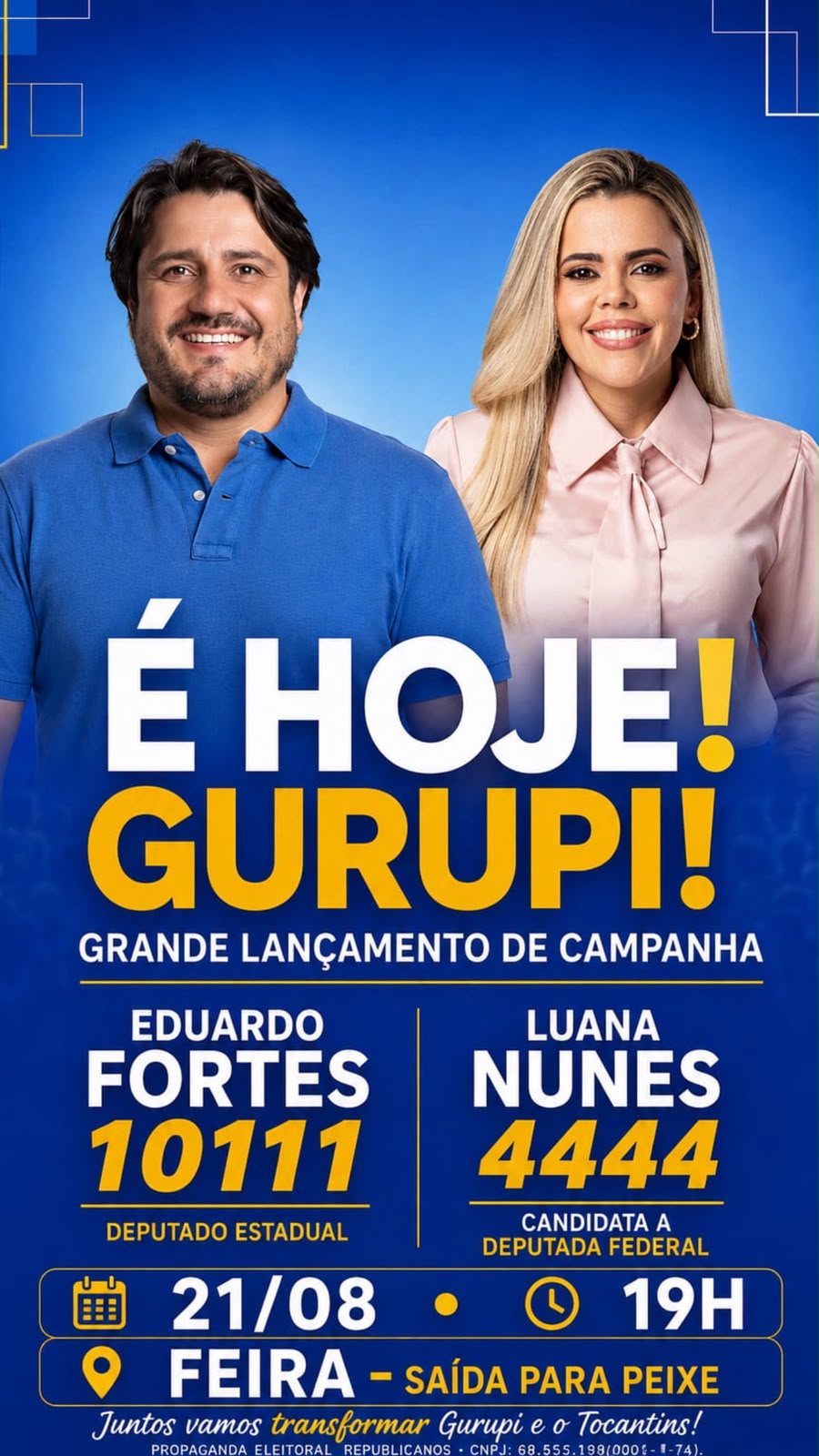 Eduardo Fortes e Luana Nunes lançam campanha oficial em Gurupi hoje às 19h