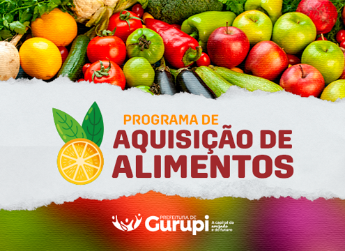 Gurupi abre cadastramento para agricultores familiares e entidades no Programa de Aquisição de Alimentos